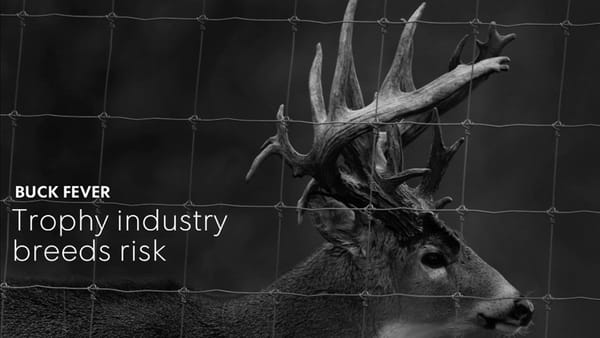 Chronic Wasting Disease (CWD): Captive Deer Industry Jeopardizing Future of our Natural Resources